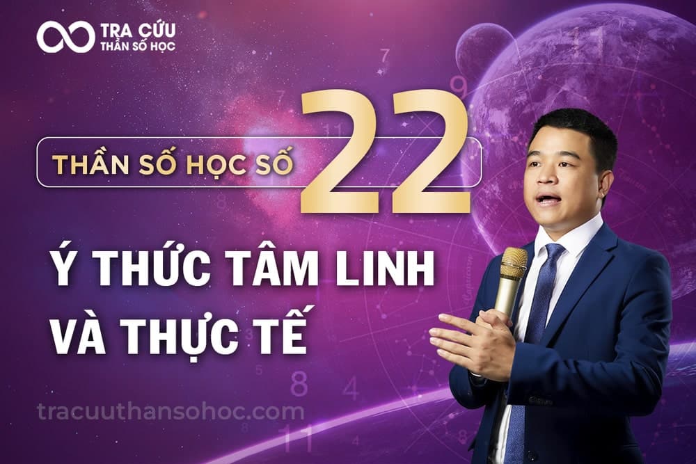 Thần số học số 22: Con số chủ đạo của thiên tài! Chi tiết nhất